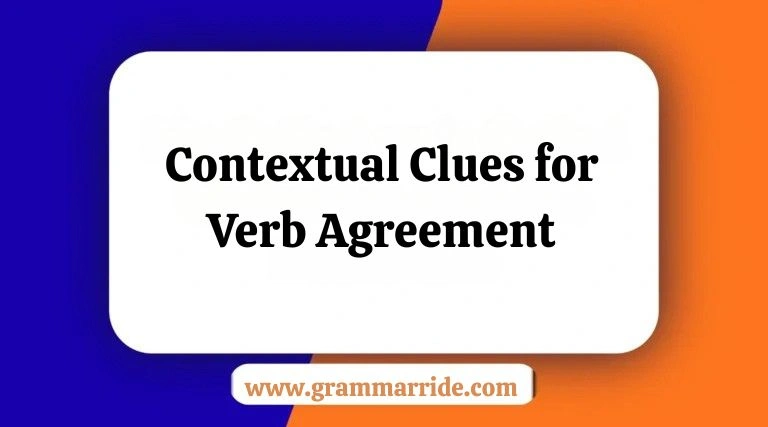 Contextual Clues for Verb Agreement