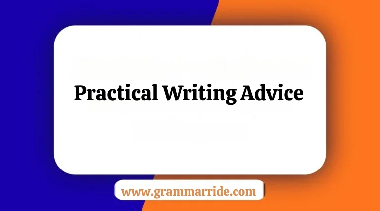 Practical Writing Advice