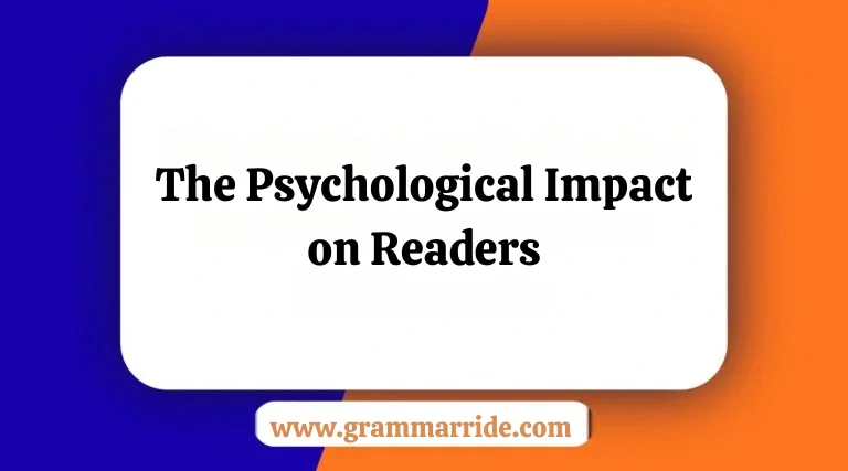 The Psychological Impact on Readers