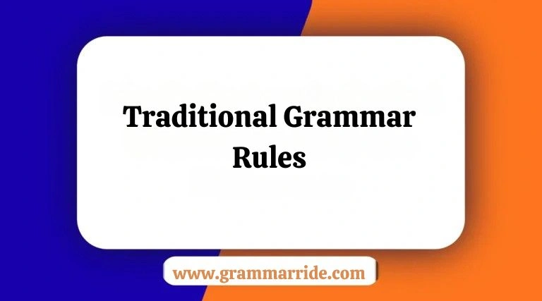 Traditional Grammar Rules