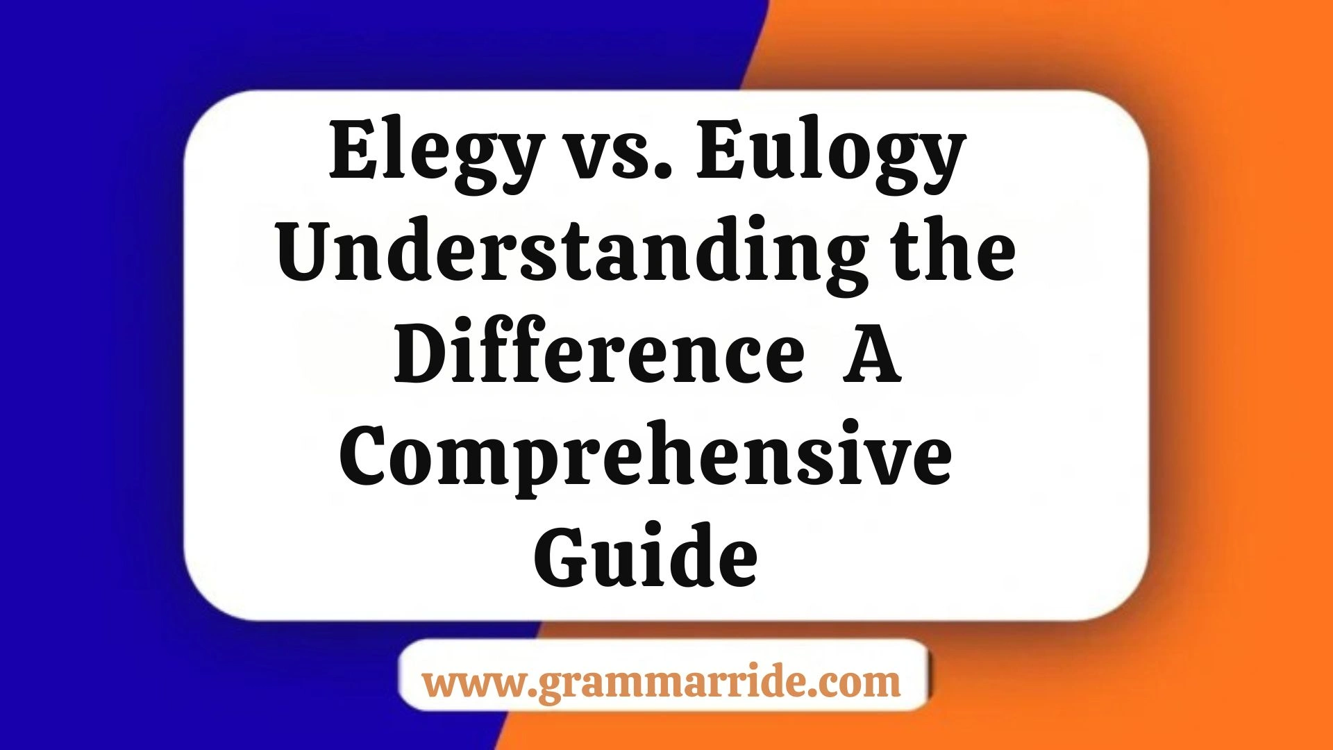 Elegy vs. Eulogy Understanding the Difference A Comprehensive Guide