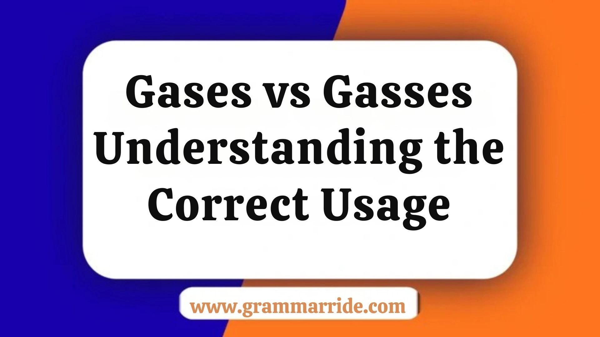 Gases vs Gasses Understanding the Correct Usage