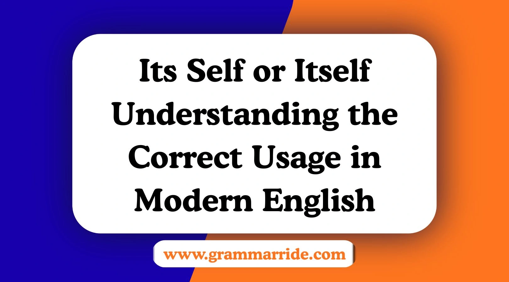 Its Self or Itself? Understanding the Correct Usage in Modern English