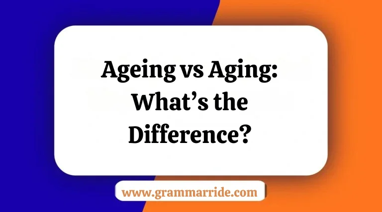 Ageing vs Aging