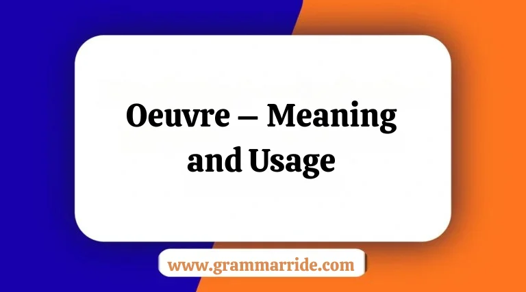 Oeuvre – Meaning and Usage