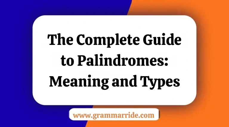 The Complete Guide to Palindromes