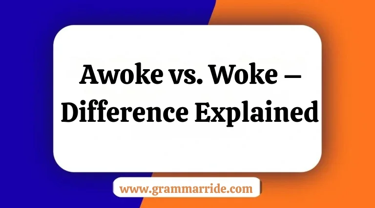 Awoke vs. Woke – Difference Explained 