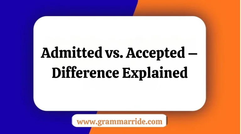 Admitted vs. Accepted