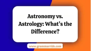 Astronomy vs. Astrology