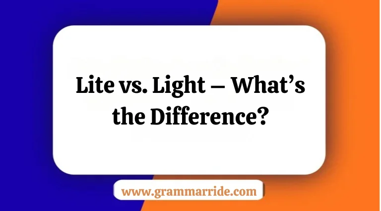 Lite vs. Light
