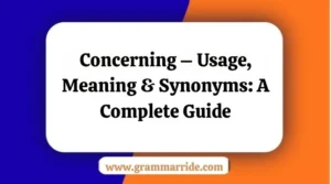 Concerning – Meaning