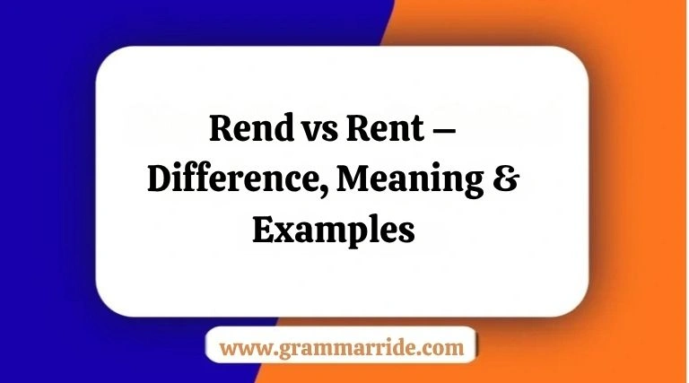 Rend vs Rent