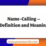 Name-Calling – Meaning