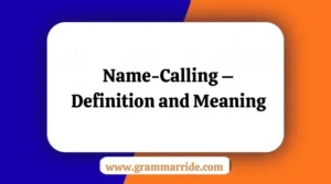 Name-Calling – Meaning