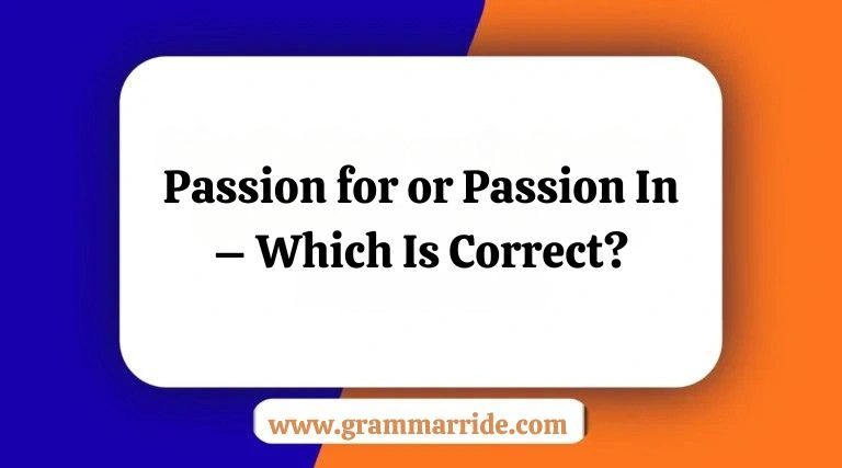 Passion for or Passion In